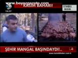 Şehir Mangal Başındaydı!..