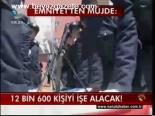 12 Bin 600 Polis Alınacak!
