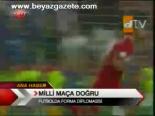 Milli Maça Doğru