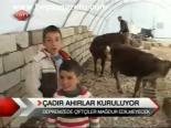 Çadır Ahırlar Kuruluyor