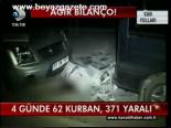 4 Günde 62 Kurban, 371 Yaralı