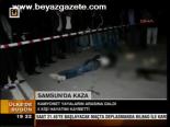 Samsun'da Kaza
