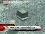 Hacılar Yurda Dönüyor