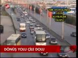 Dönüş Yolu Çile Dolu