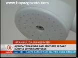 İstanbul'da Su Kesintisi