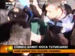 Cübbeli Ahmet Hoca Tutuklandı