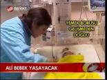 Ali Bebek Yaşayacak
