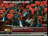 Meclis'te Bu Hafta