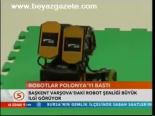 Robotlar Polonya'yı Bastı