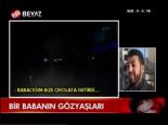 Bir Babanın Gözyaşları