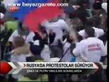 Rusya'da Protestolar Sürüyor