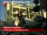 Çürük Bina Sahiplerine Uyarı