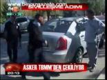 Asker Tbmm'den Çekiliyor
