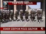 Asker Gidiyor Polis Geliyor