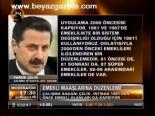 Emekli Maaşlarına Düzenleme
