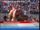 Güreş Meydanı Yetmedi