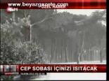 Cep Sobası İçinizi Isıtacak