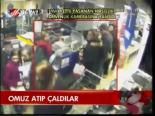 Omuz Atıp Çaldılar