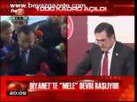 Diyanet'te 'Mele' Devri Başlıyor