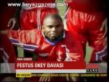 Festus Okey Davası