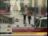 Belçika'da Bombalı Saldırı