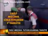 Faili Meçhul Tutuklularına Tahliye