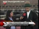 Baş Döndüren Gösteri