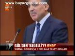 Gül Bedelli'yi Onayladı