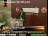 Hes İhalesi