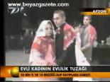 Evli Kadının Evlilik Tuzağı