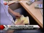 Bedelli Askerlik Tamam