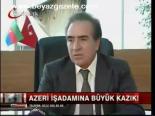 Azeri İşadamına Büyük Kazık!