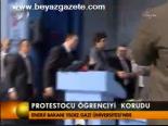 Protestocu Öğrencisi Korudu
