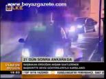21 Gün Sonra Ankara'da