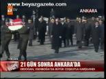 21 Gün Sonra Ankara'da