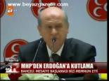 Mhp'den Erdoğan'a Kutlama