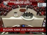 Buldan: Kara Liste Başbakan'da