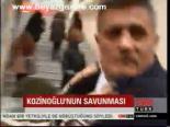İşte Kozinoğlu'nun Savunması