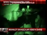 Muhalif Savaşçılar Esad'a Karşı