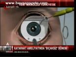 Bıçaksız Katarakt Ameliyatı