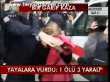 Yayalara Vurdu: 1ölü 3 Yaralı!
