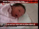 Cami Avlusunda 1 Haftalık Bebek