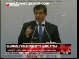 Davutoğlu'ndan Sarkozy'ye Hatırlatma