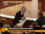 Demokrasi Militanımış!