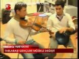 Tarlabaşı Gençleri Müzikle Değişti