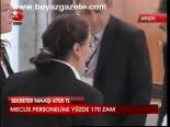 Meclis Personeline Yüzde 170 Zam