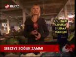 Sebzeye Soğuk Zammı