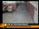 Kim Bu Provokastörler?