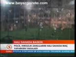Halı Sahada Baskın