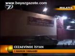 Cezaevinde İsyan